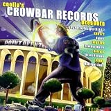 Coolio's Crowbar Records Presents a Compilation of New Artists