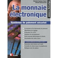 La Monnaie �lectronique. Syst�mes de paiement s�curis�