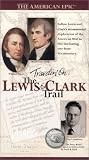 Travelin On...The Lewis & Clark Trail [VHS]
