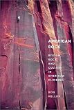 American Rock: Region, Rock, and Culture in American Climbing