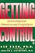 Getting Control: Overcoming Your Obsessions and Compulsions (Plume)