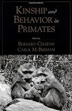 Kinship and Behavior in Primates