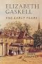Elizabeth Gaskell: The Early Years