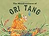The Misadventures of Ori-Tang