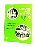 Anyone for tennis? : growing up in Wallington between the wars