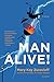 Man Alive!: A Novel