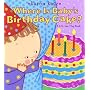 Where Is Baby's Birthday Cake?: A Lift-the-Flap Book (Lift-The-Flap Book (Little Simon))