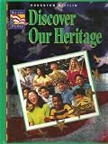 Discover Our Heritage (Houghton Mifflin We the People Series Level 6 ) (Student Book)