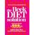 The Beck Diet Solution: Train Your Brain to Think Like a Thin Person
