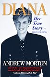 Diana: Her True Story - In Her Own Words