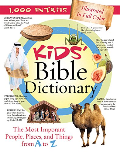 Kids' Bible Dictionary (Kids' Guide to the Bible)