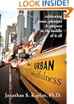 Urban Mindfulness: Cultivating Peace,...