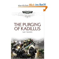 The Purging of Kadillus (Warhammer 40,000 Novels: Space Marine Battles)