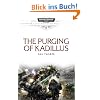 The Purging of Kadillus (Warhammer 40,000 Novels: Space Marine Battles)