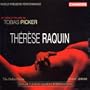 Therese Raquin: Opera in 2 Acts (World Premiere Performance)