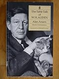 The table talk of W. H. Auden