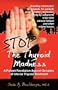 Stop the Thyroid Madness: A Patient Revolution Against Decades of Inferior Treatment