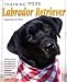 Training Your Labrador Retriever (Training Your Dog) [Paperback]