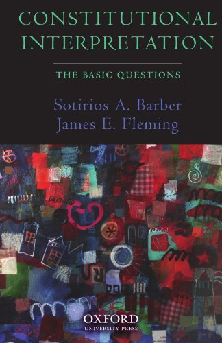 constitutional interpretation the basic questions