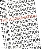 Revue The Aggravation  / The Aggravation