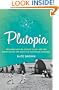 Plutopia: Nuclear Families, Atomic Cities, and the Great Soviet and American Plutonium Disasters