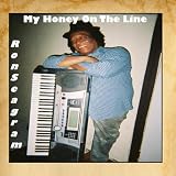 My Honey On The Line