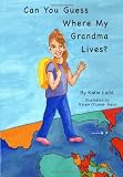 Can you Guess Where My Grandma Lives?