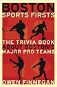 Boston Sports Firsts