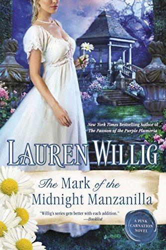 The Mark of the Midnight Manzanilla: A Pink Carnation Novel Paperback - August 5, 2014
