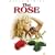 The Rose
