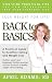 Search : Back to Basics: A Practical Guide to Healthier Eating and Weight Loss