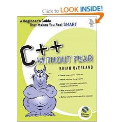C++ without Fear: A Beginner's Guide That Makes You Feel Smart