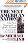 NEXT AMERICAN NATION: The New Nationalism and the Fourth American Revolution