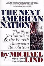 The Next American Nation: The New Nationalism And The Fourth American Revolution