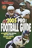 2005 Pro Football Guide: The Ultimate 2005 Football Almanac (Pro Football Guide)