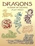 Dragons: A Book of Designs (Dover Pictorial Archive Series)