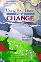 Using Your Brain--For a Change: Neuro-Linguistic Programming