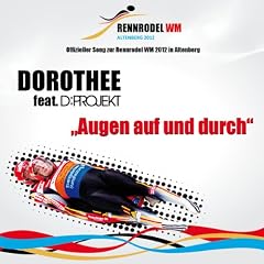 Augen auf und durch - Offizieller Song Rodel WM 2012