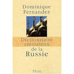 Dictionnaire amoureux de la Russie