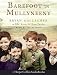 Barefoot
in
Mullyneeny:
A
Boy's
Journey
Towards
Belonging:
Complete
&
Unabridged