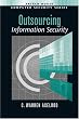Outsourcing Information Security (Computer Security Series)
