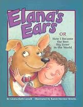 Elana's Ears, or How I Became the Best Big Sister in the World