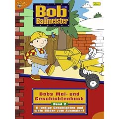 Bob der Baumeister - Activity, Bd. 6. Mal- und Geschichtenbuch 02