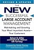 The New Successful Large Account Management: Maintaining and Growing Your Most Important Assets -- Your Customers