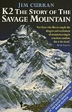 K2: The Story of the Savage Mountain