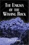 The Enigma of the Wishing Rock