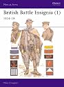 British Battle Insignia: 1914-18 Bk. 1 (Men-at-arms)