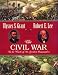 Book The Civil War: In the Words of Its Greatest Commanders : Personal Memoirs of U.S. Grant : Memoirs of Robert E. Lee