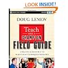 Teach Like a Champion Field Guide: A Practical Resource to Make the 49 Techniques Your Own