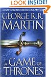 A Game of Thrones: A Song of Ice and...